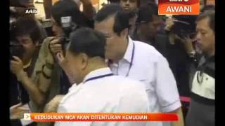 Kedudukan MCA akan ditentukan kemudian