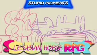 Stupid Moments - Super Lesbian Horse RPG