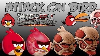 Attack on Bird(Attack on Titan meets Angry Birds)