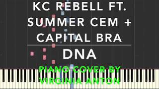 DNA Piano Cover KC Rebell Summer Cem Capital Bra Tutorial