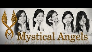 Introducing The Mystical Angels