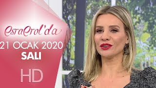 Esra Erol'da 21 Ocak 2020 | Salı