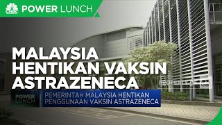 Malaysia Setop Penggunaan Vaksin AstraZeneca