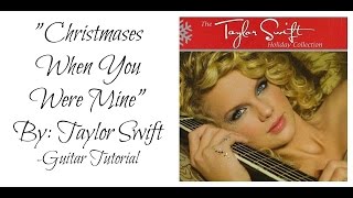 "Christmases When You Were Mine" by Taylor Swift - Guitar Tutorial