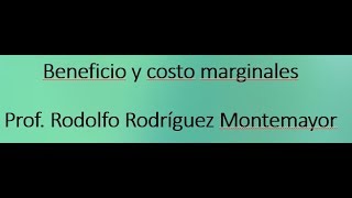 Beneficio marginal y Costo marginal