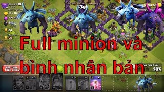 NMT | Clash of clans | Minion kết cùng bình nhân bản - Combo troll
