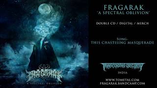 FRAGARAK (India) - This Chastising Masquerade (Technical Death Metal)