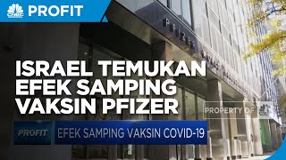 Israel Temukan Efek Samping Vaksin Corona Buatan Pfizer-Biontech