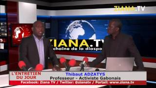 ENTRETIEN DU JOUR. Thibaut ADZATYS, professeur, activiste gabonais