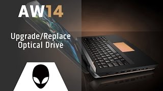 Alienware 14: Upgrade/Replace Optical Drive