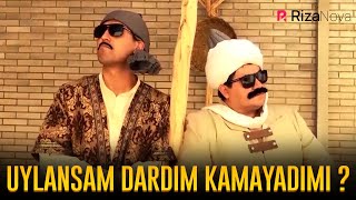 UYLANSAM DARDIM KAMAYADIMI ? | Ixlasow