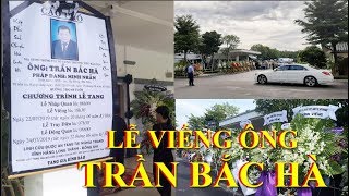 Hôm nay tang lễ cựu chủ tịch BIDV Trần Bắc Hà tại Long Thành, Đồng Nai