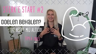 Doelen behalen & mijn doel voor 2020? STERK'e Start #2