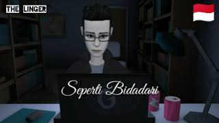 Seperti Bidadari - The Linger