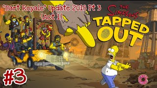 The Simpsons: Tapped Out [267] "Bart Royale" Update (2018) Pt 3 {Store Items}