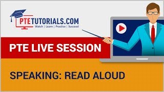 PTE Live Session - Speaking - Read Aloud