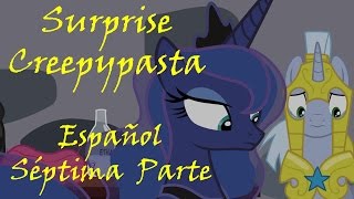 Surprise Creepypasta - Séptima Parte