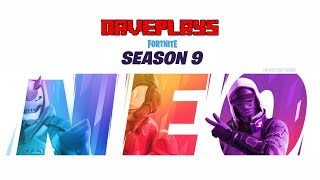 ?#DaveStream - Fortnite Battle Royale PC - SEASON 9 NEO - Patch 9.0.1