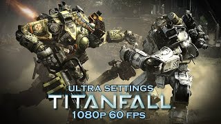 TitanFall PC Multiplayer Gameplay GTX 970 ULTRA 1080p