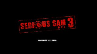 Serious Sam 3: BFE #8 - затерянные храмы Нубии (без комментариев)