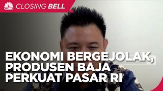 Gejolak Global Memanas, Produsen Baja Perkuat Pasar Domestik