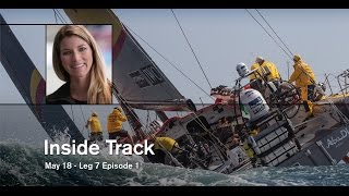 Inside Track: Leg 7 #1 | Volvo Ocean Race 2014-15