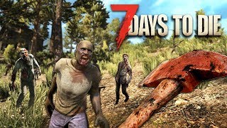 ZOMBIE APOCALYPSE!! (7 Days to Die)