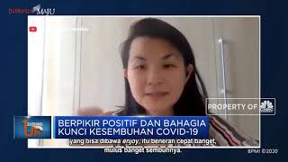 Berpikir Positif Dan Bahagia Kunci Kesembuhan Covid-19