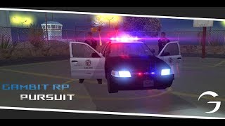 GAMBIT RP | PURSUIT ( WARNING CLICKBAIT! )