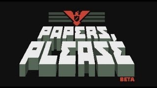 Papers, Please - BETA