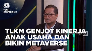 Optimisme Telkom Genjot Kinerja Anak Usaha Hingga Kembangkan Metaverse
