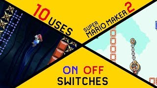 10 On-Off Switch Designs [Mario Maker 2]