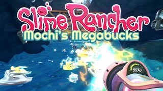 Slime Rancher: Mochi's Megabucks Update! - #2 - Deluxe Coop Upgrade!