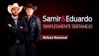 Samir & Eduardo - Beleza Nacional