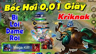 Đối Thủ Bốc Hơi 0,01 Giây | Kriknak Đi Rừng Mùa 13 Tướng Lỗi Dame Nhất | Liên Quân