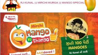 RJ KUNAL || MIRCHI MURGA || MANGO SPECIAL