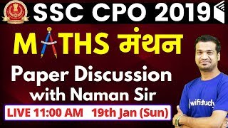 SSC CPO 2019 | Maths by Naman Sir | Paper Discussion