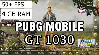 PUBG Mobile 2019 - Nvidia GT 1030 Gameplay