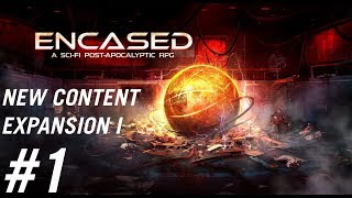 Encased: Sci-Fi Post  RPG Content Expansion 1 Gameplay - 1
