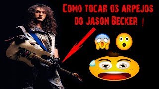 Como tocar os Arpejos do Jason Becker !