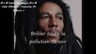 Bob Marley "burnin' and lootin" traduction FR
