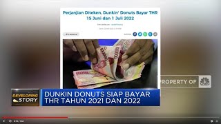 Lega, Dunkin Donuts Segara Bayar THR 2021 & 2022