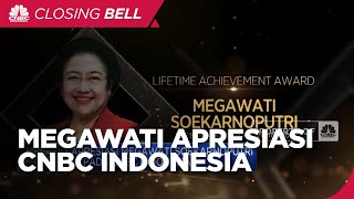 Apresiasi Megawati Soekarnoputri Kepada CNBC Indonesia