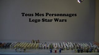 TOUS MES PERSONNAGES LEGO STAR WARS