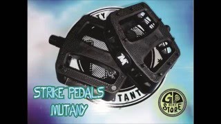 BMX PREVIEW STRIKE PEDALS MUTANTY