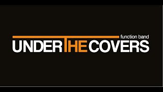 Under the Covers Function Band