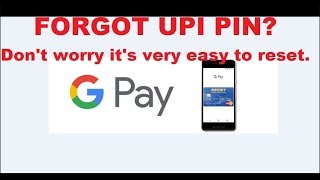 FORGOT UPI PIN for Google Pay (TEZ)? Don't worry it's really easy to setup new UPI pin.