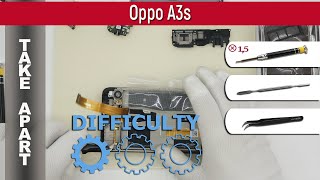 How to disassemble ? Oppo A3s Take apart Tutorial