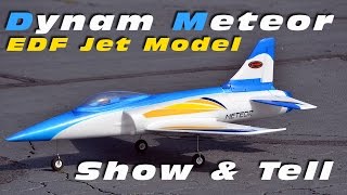 Dynam Meteor EDF Jet! :D (70mm + 4S) - Show & Tell