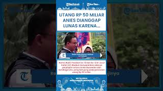 JK Buka Suara Soal Utang Anies